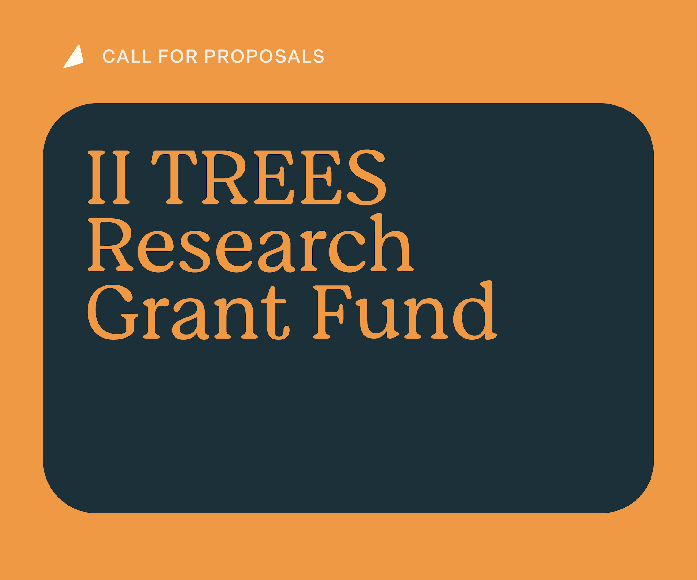 TREES Research Grant Fund II