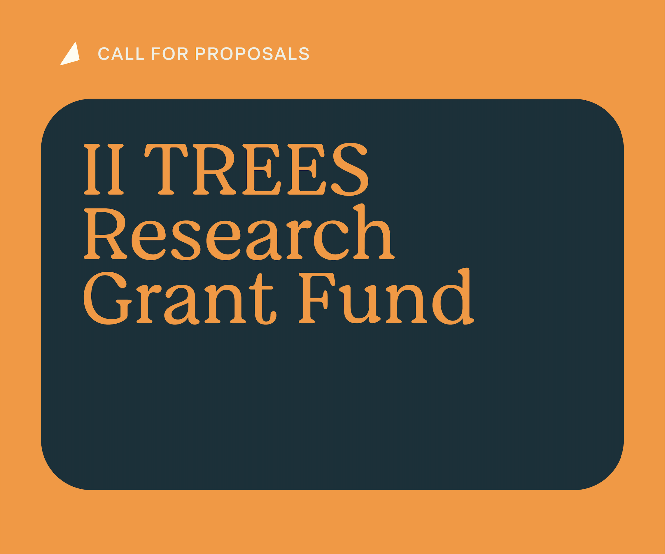 TREES Research Grant Fund II