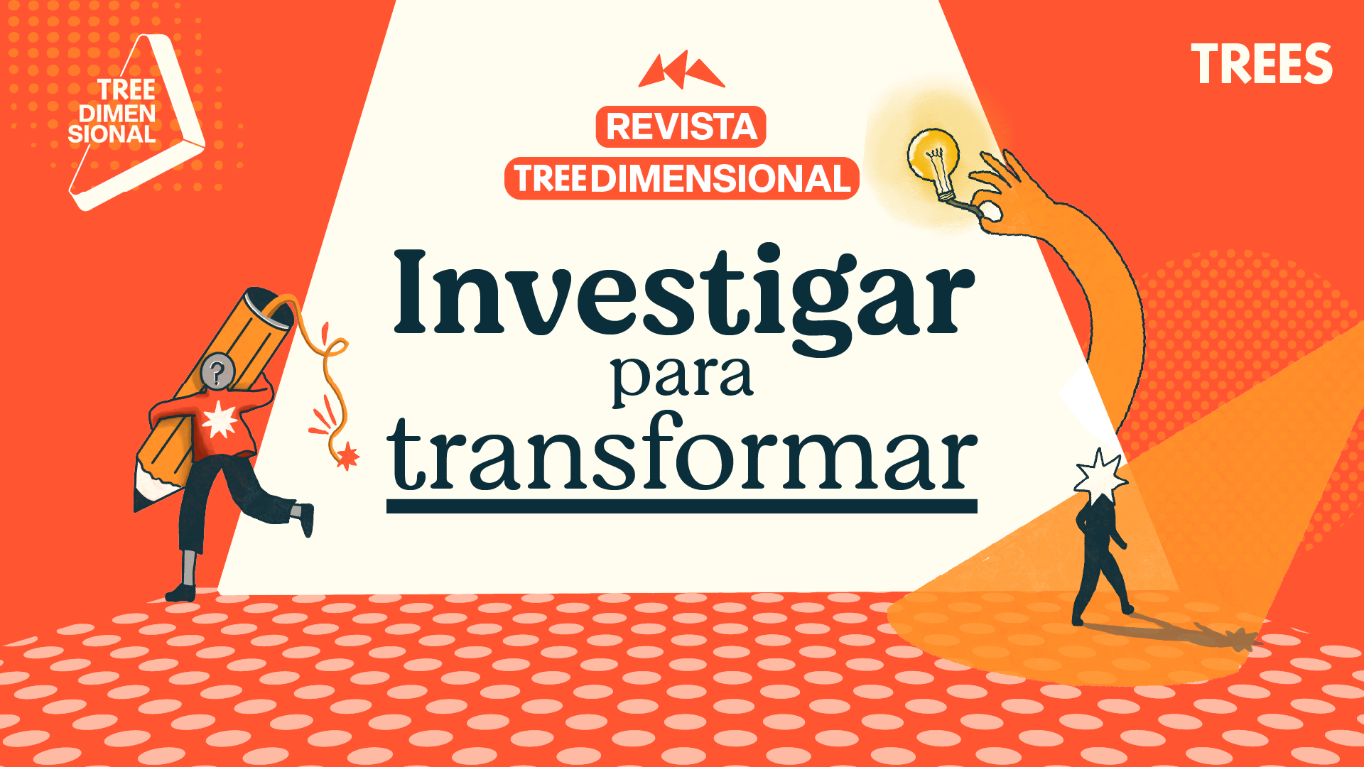 Investigar para transformar